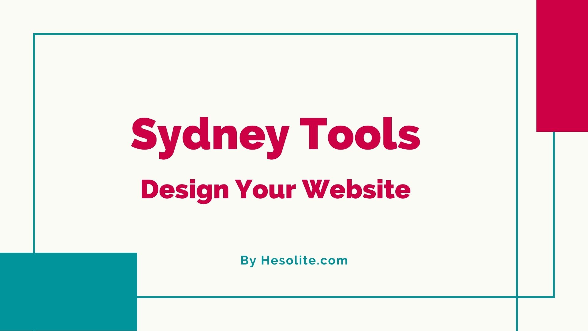Why Choose Sydney Tools to Design Your Website?