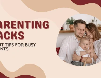 Mastering Parenthood: Top FPMomHacks for Busy Moms