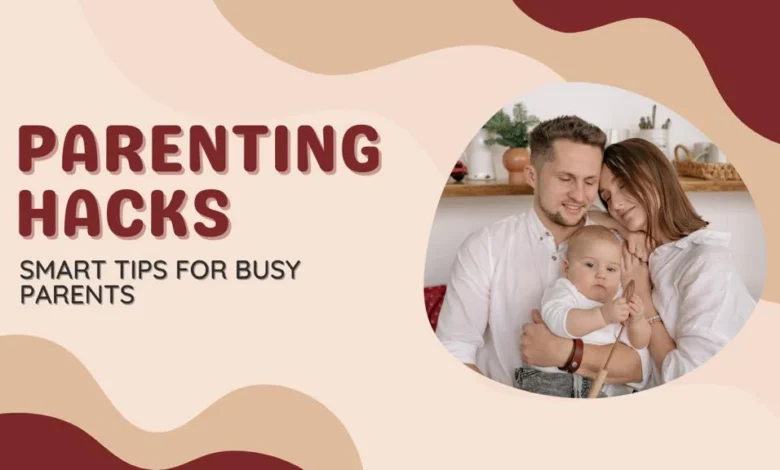 Mastering Parenthood: Top FPMomHacks for Busy Moms