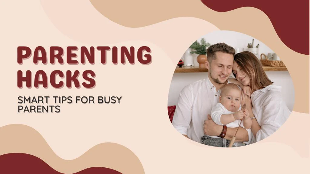 Mastering Parenthood: Top FPMomHacks for Busy Moms
