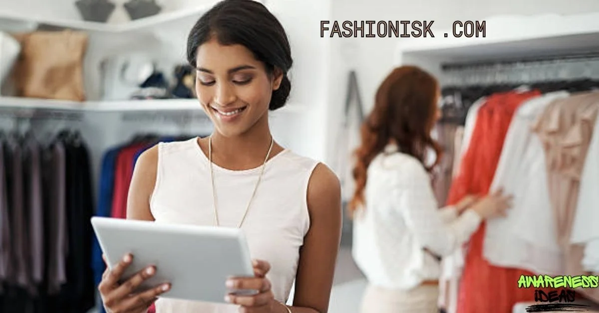 Fashionisk.com: A Comprehensive Guide Personalized Fashion